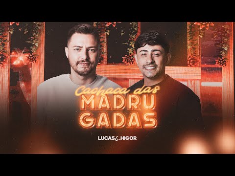 Lucas & Higor - Cachaça das Madrugadas (OUTRA VIBE "Pé Na Areia")