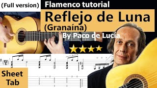 Reflejo de Luna (Granaína) Tutorial by legendary Paco de Lucía with sheet &amp; TAB (Full version)