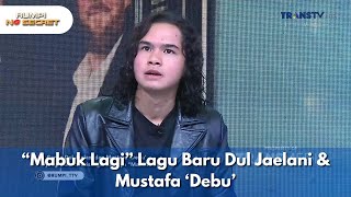 Download lagu 'Mabuk Lagi' Lagu Baru Dul Jaelani & Mustafa 'Debu' - RUMPI NO SECRET (20/2/25) P1 mp3 Download lagu 'Mabuk Lagi' Lagu Baru Dul Jaelani & Mustafa 'Debu' - RUMPI NO SECRET (20/2/25) P1 mp3