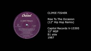 CLIMIE FISHER - Rise To The Occasion (12&#39;&#39; Hip Hop Remix) - 1987