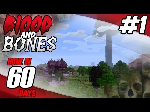 Blood N' Bones - Done in 60 Days: Part 1 Day 1 - Survival Begins