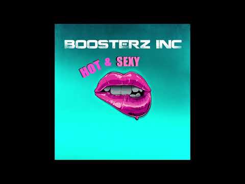 Boosterz Inc - Hot & Sexy