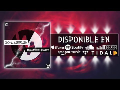 JUCA L ✖️ DROPLUCH - Halloween Party