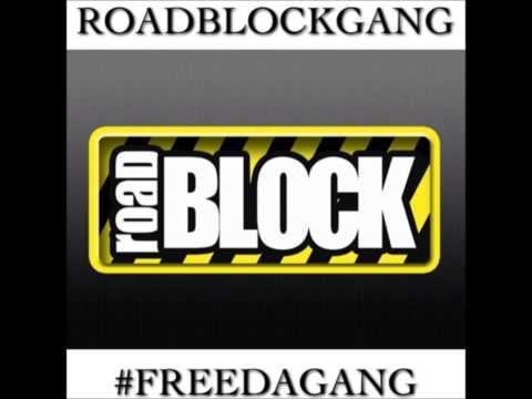 Road Block Gang - Whut U Kno