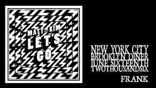 Matt and Kim - Frank (Brooklyn Diner 2006)