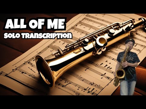 All of Me - Scott Hamilton Solo on Soprano 🎷 How to Improve on Sax