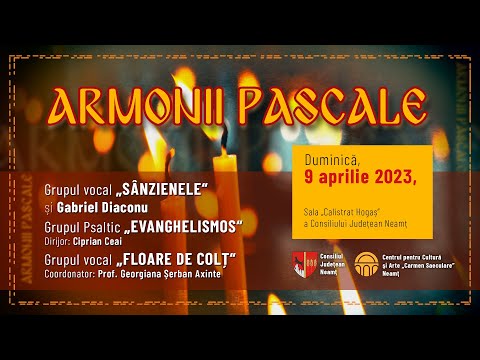 CONCERT DE FLORII - ”ARMONII PASCALE”