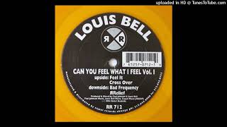 Louis Bell - Bad Frequency