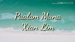 PAALAM MUNA LYRICS by Xian Lim (Hanggang Kailan OST)