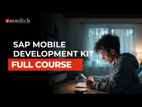 SAP Mobile Development Kit Full Course ZaranTech