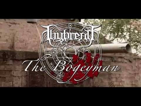Thybreath - The Bogeyman (Official Video)