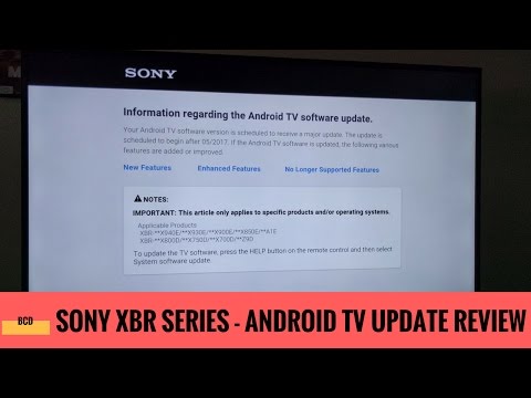 Sony XBR Series 4ktv 2017 Review Update - Android TV Update