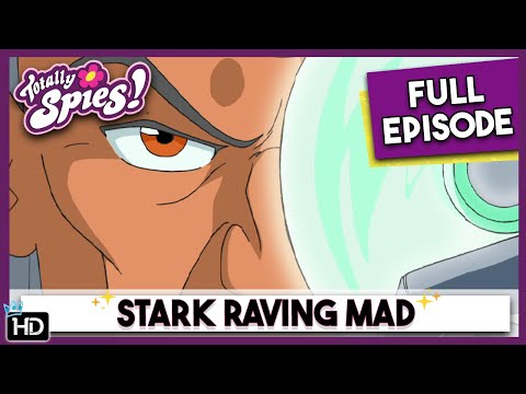 Totally Spies! Season 2 - Episode 14 Stark Raving Mad (HD Full Episode)