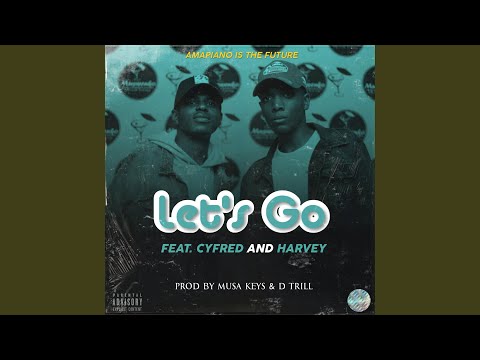 Let's Go (feat. Cyfred & Harvey)