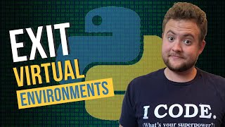 How To Exit A Virtual Environment Python