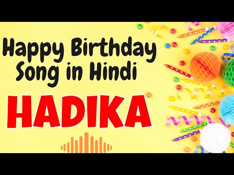 Happy Birthday Hadika Song | Birthday Song for Hadika | Happy Birthday Hadika Song Download