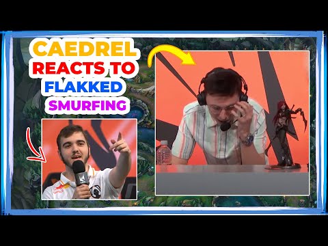 Caedrel Reacts to Flakked / Mersa SMURFING on Lucian / Milio