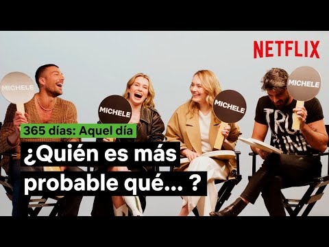 QUIÉN es MÁS probable QUÉ... con el reparto de 365 DÍAS: AQUEL DÍA | Netflix España