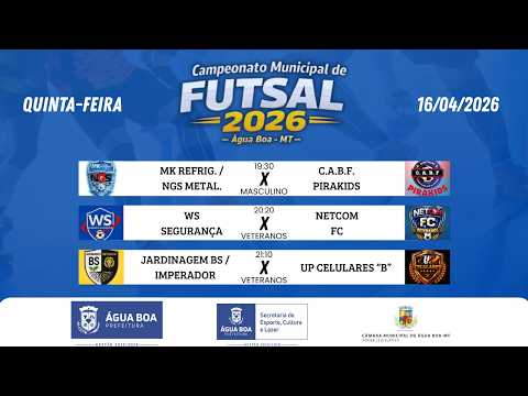 Quartas de Final - Campeonato Municipal de Futsal 2026 - Água Boa - MT - 16/04/2026
