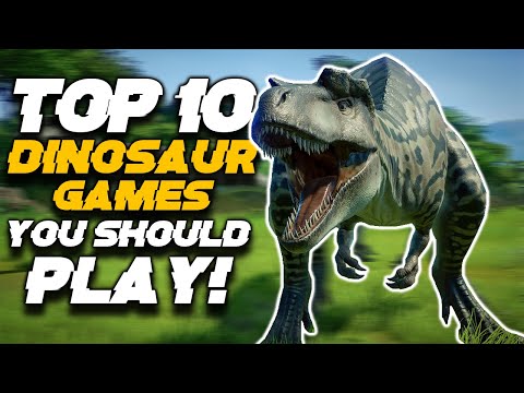 Top 10 DINOSAUR games you SHOULD PLAY!