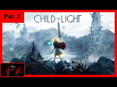 I'm Feeling Suspicious - Child of Light pt 5