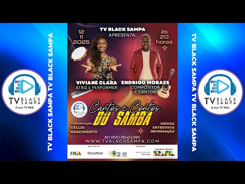 Cantos e Contos do Samba Participação Endrigo Moraes Viviane Clara