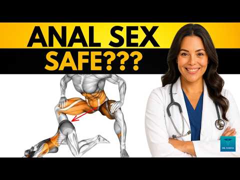 Having Anal Sex? Here’s What You Need to Know to Be Safe | Urologist Explains