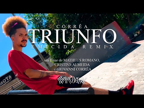 Corrêa - Triunfo [@emicida REMIX] (Clipe Oficial)