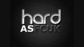 DJ Wired - Hard As Fcuk