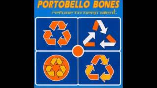Portobello Bones - Refuse to keep silent