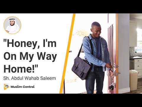 The Reason Why You Should Call Your Wife Before Coming Home - Sh. Abdul Wahab Saleem