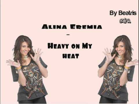 Alina Eremia -Heavy on My heart