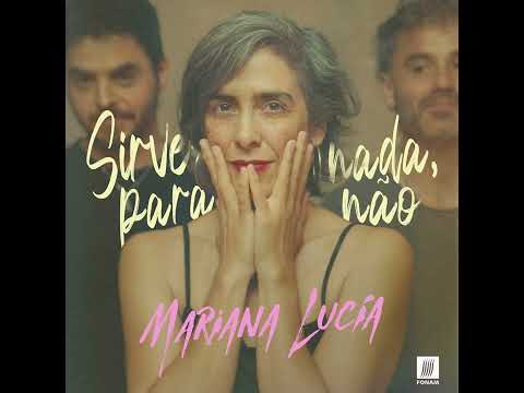 Mariana Lucía / Sirve para nada (full album)