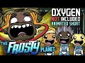 Oxygen Not Included [Animated Short] - The Frosty Planet