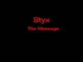 Styx The Message + Lyrics