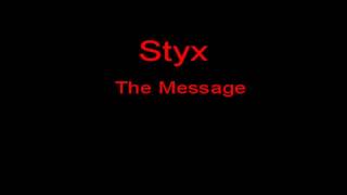 Styx The Message + Lyrics