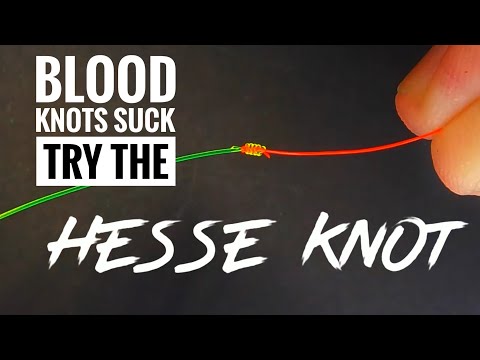 Fly Fishing: An alternative to the Blood Knot... the Hesse Knot!