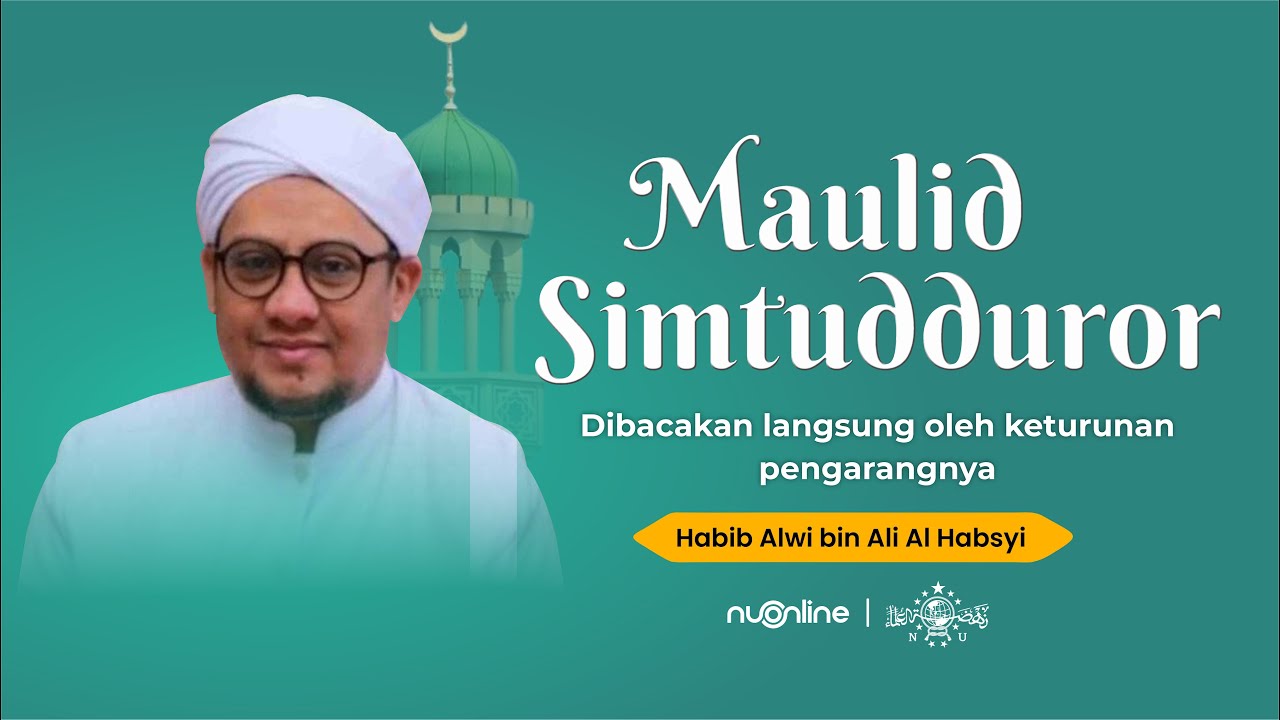 Maulid Simthud Durar Merdu Habib Alwi al-Habsyi