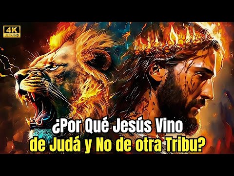 ¿Por qué JESÚS PROVIENE de JUDÁ?: El linaje del León