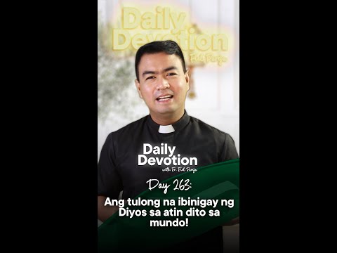 DAY 263: Daily Devotion with Fr. Fiel Pareja | Season 4