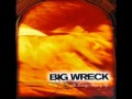 By The Way   Big Wreck