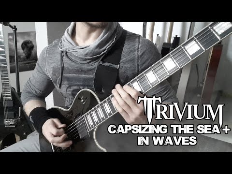 Trivium - Capsizing The Sea + In Waves | Full Guitar Cover (Tabs - MIDI - All Guitars)