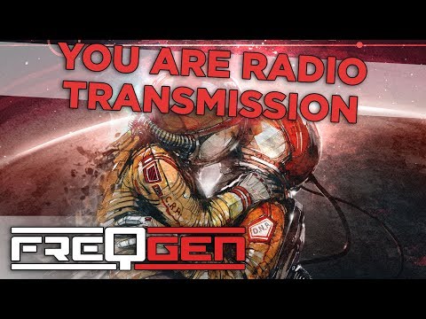 Video thumbnail for You Are Radio Transmission