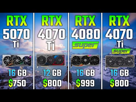 RTX 5070 Ti vs RTX 4070 Ti vs RTX 4080 SUPER vs RTX 4070 Ti SUPER | Test in 7 Games