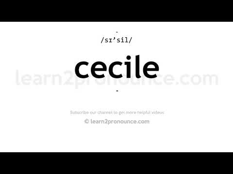 How to pronounce Cecile | English pronunciation