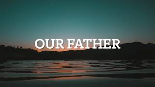 Our Father - Bethel Music | Instrumental Worship | Piano + Pads