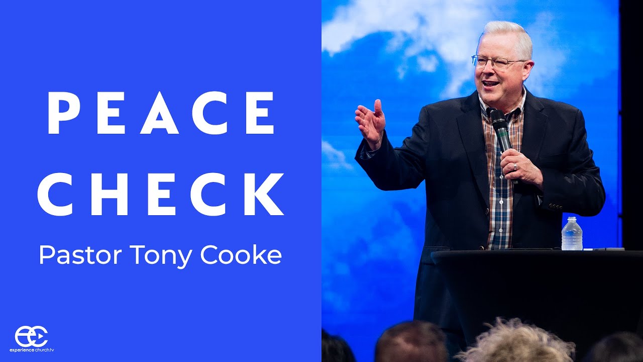 Pastor Tony Cooke: Peace Check