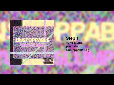 yung slump -  Step 1 prod. rizo