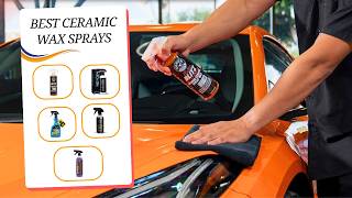 The 5 Best Ceramic Sprays 2026 (Summer)