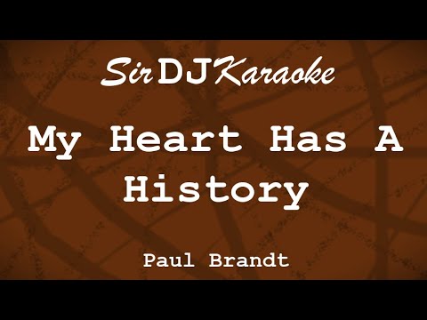 My Heart Has A History (ver.2) - Paul Brandt